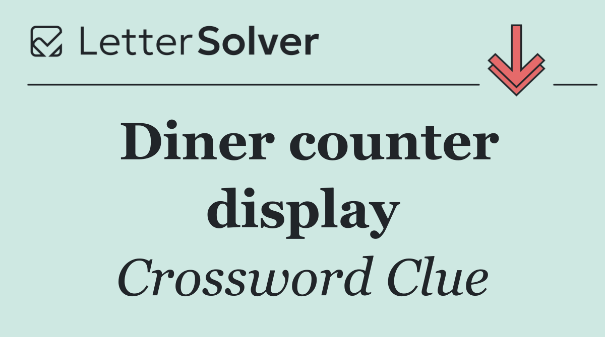 Diner counter display