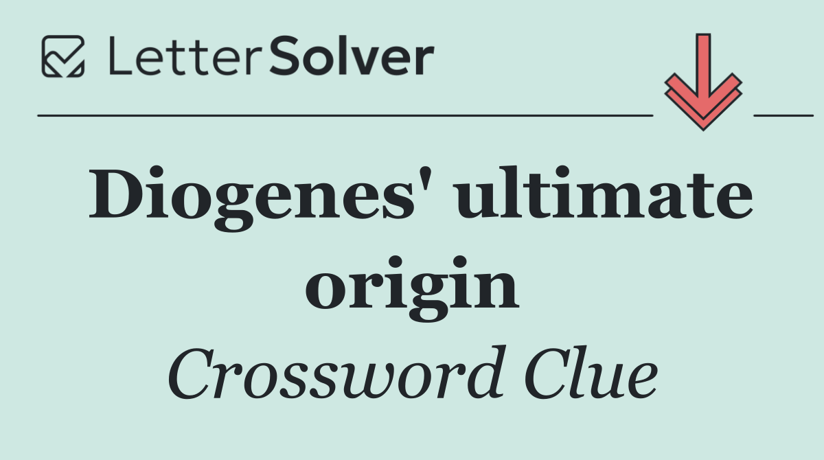 Diogenes' ultimate origin