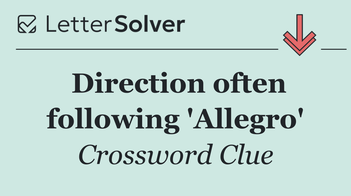 Direction often following 'Allegro'