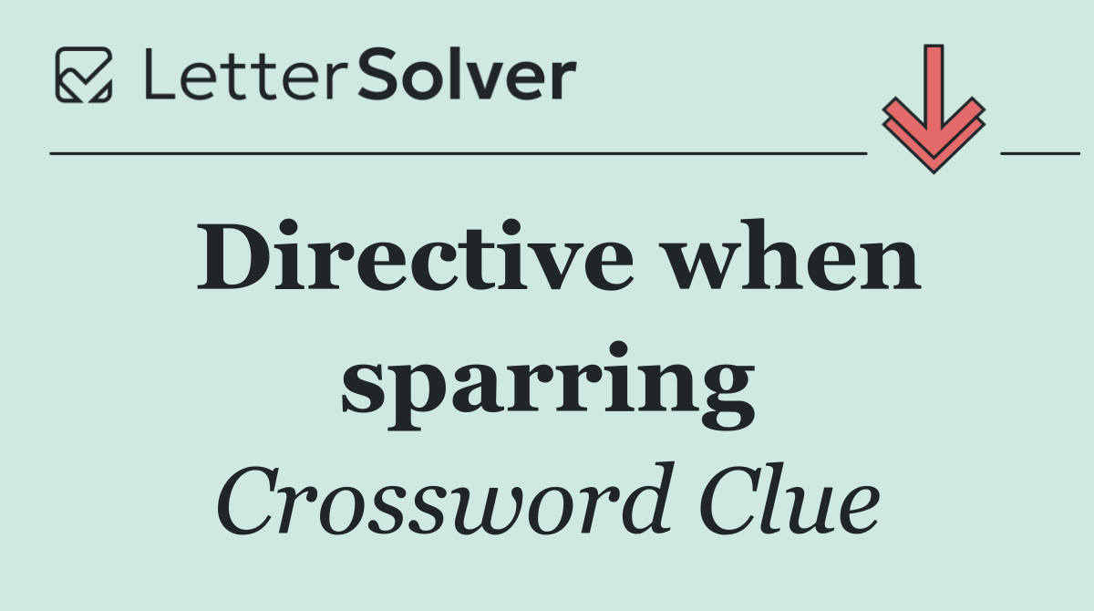 Directive when sparring