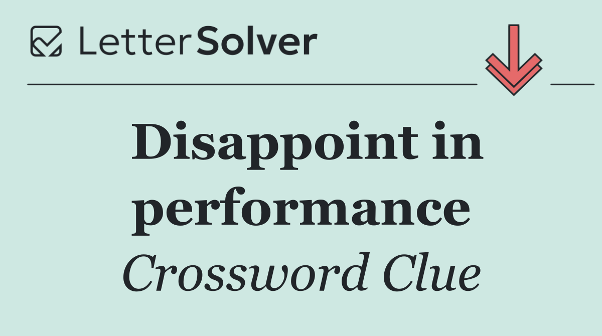 Disappoint in performance