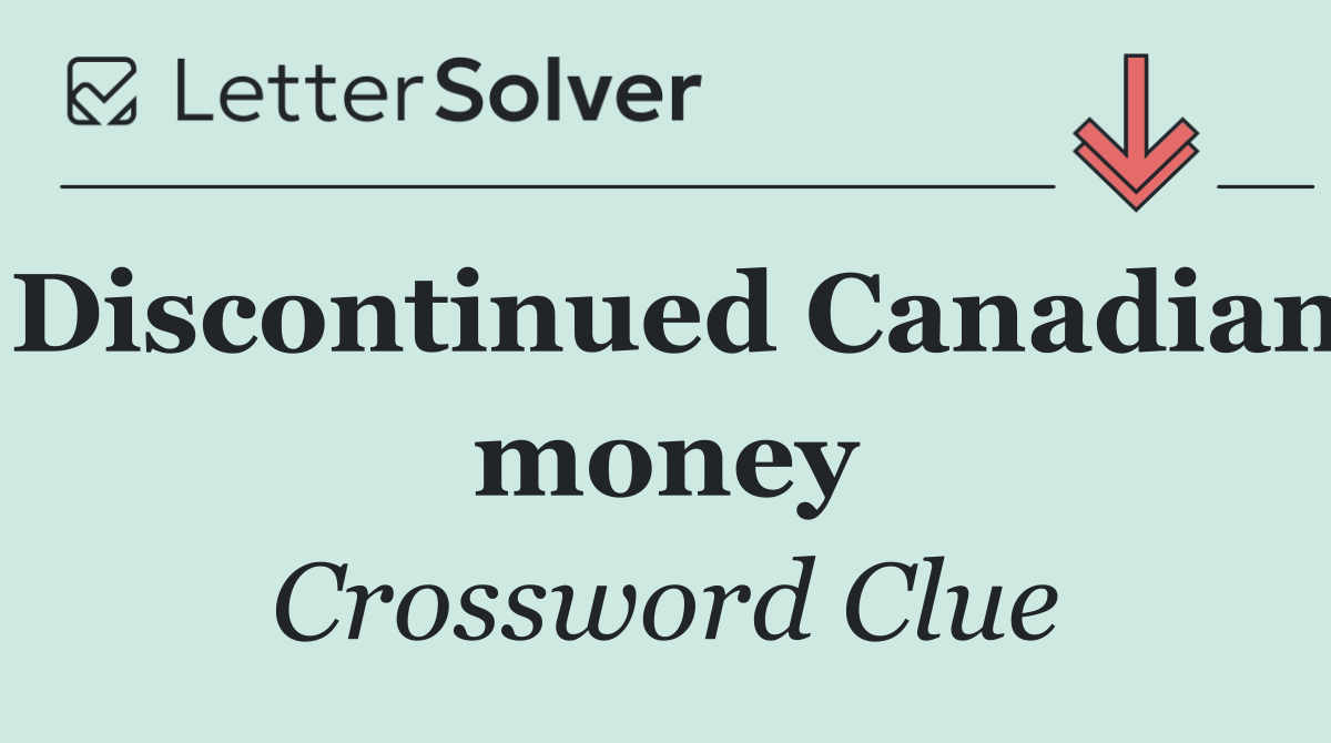 Discontinued Canadian money