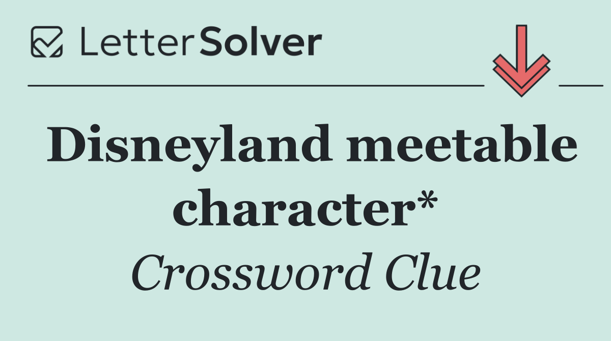Disneyland meetable character*
