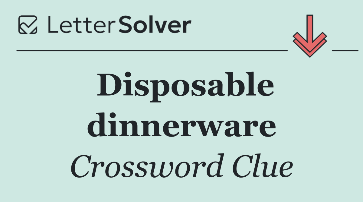 Disposable dinnerware
