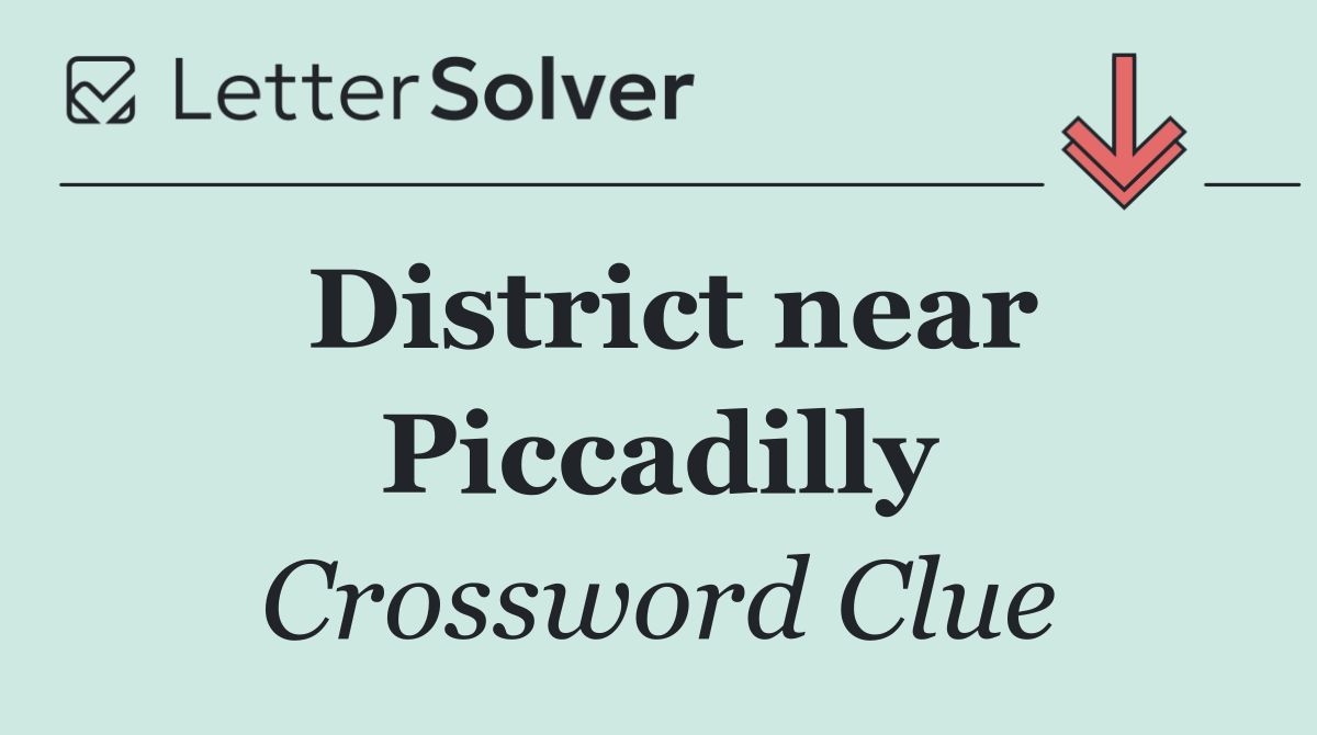 District near Piccadilly