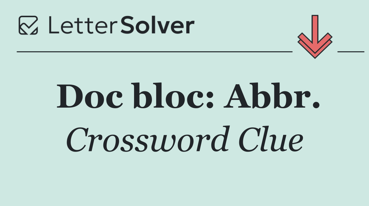 Doc bloc: Abbr.