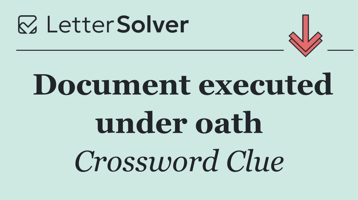 Document executed under oath