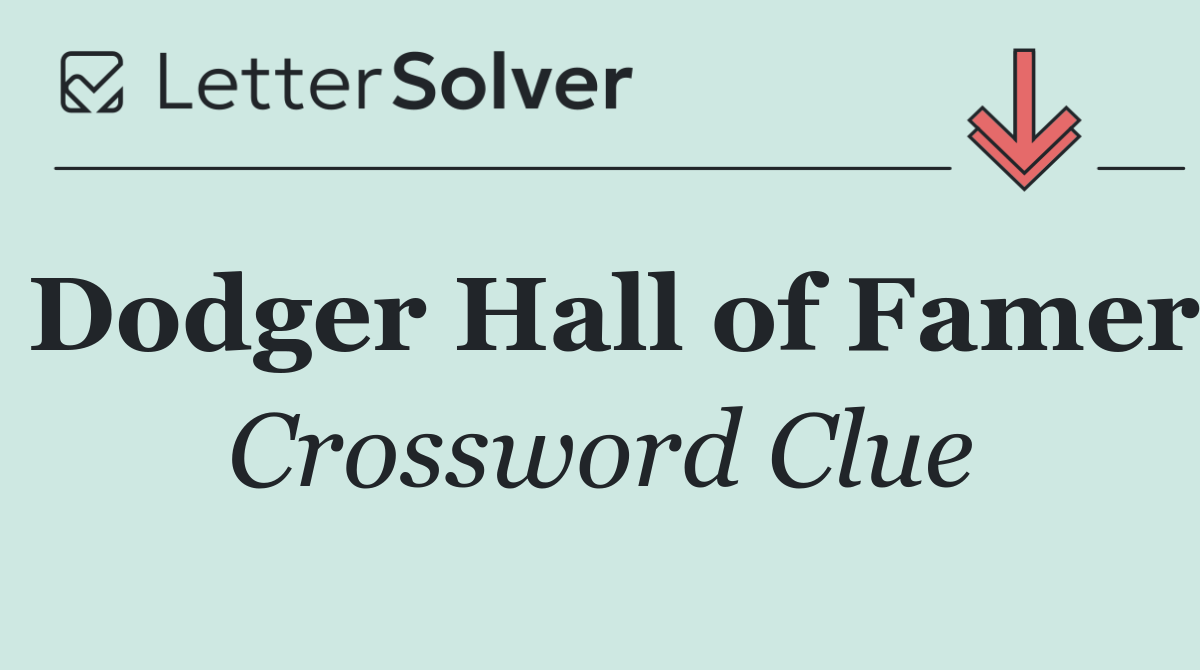 Dodger Hall of Famer