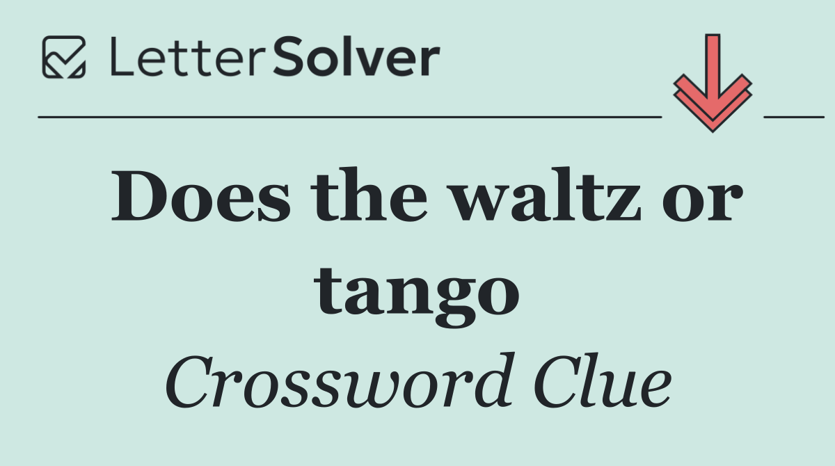 Does the waltz or tango