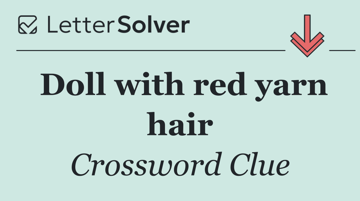 Doll with red yarn hair