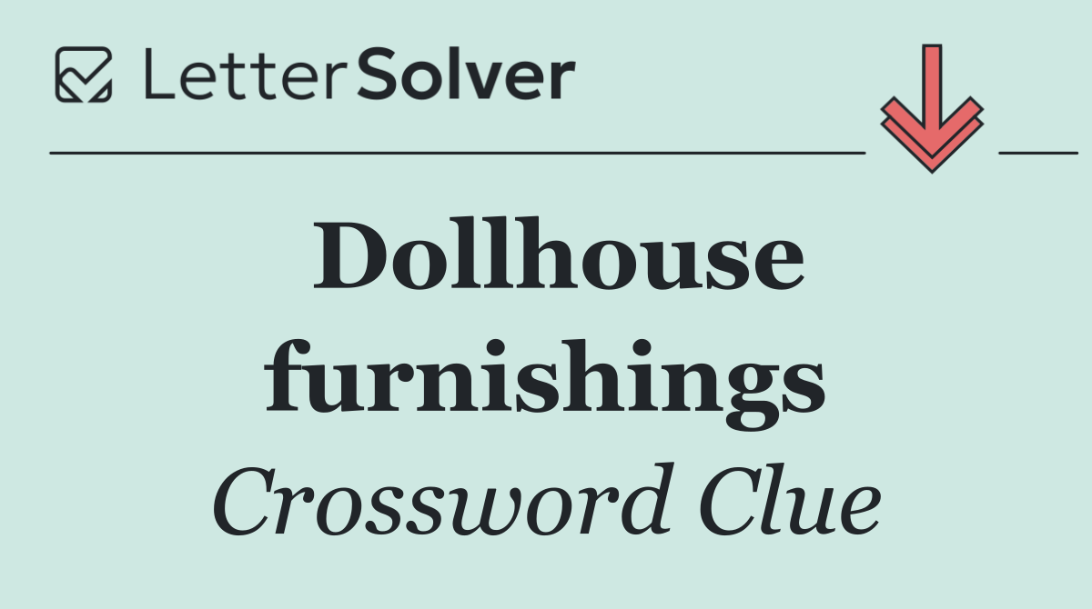 Dollhouse furnishings