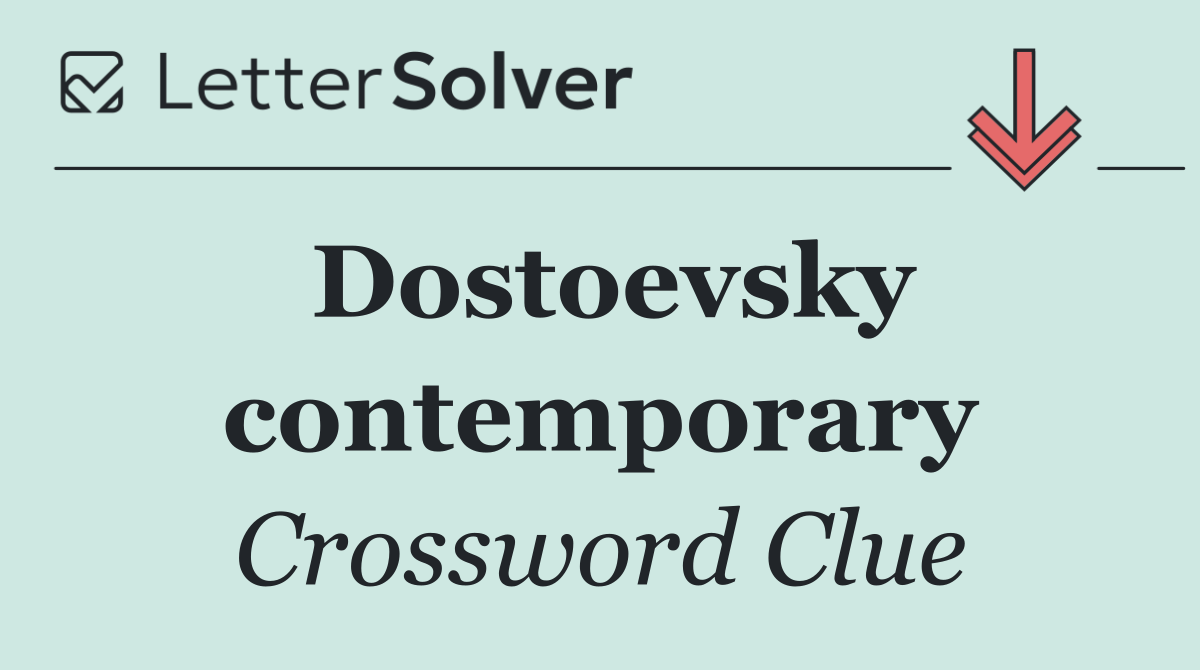 Dostoevsky contemporary