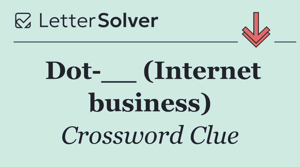 Dot __ (Internet business)