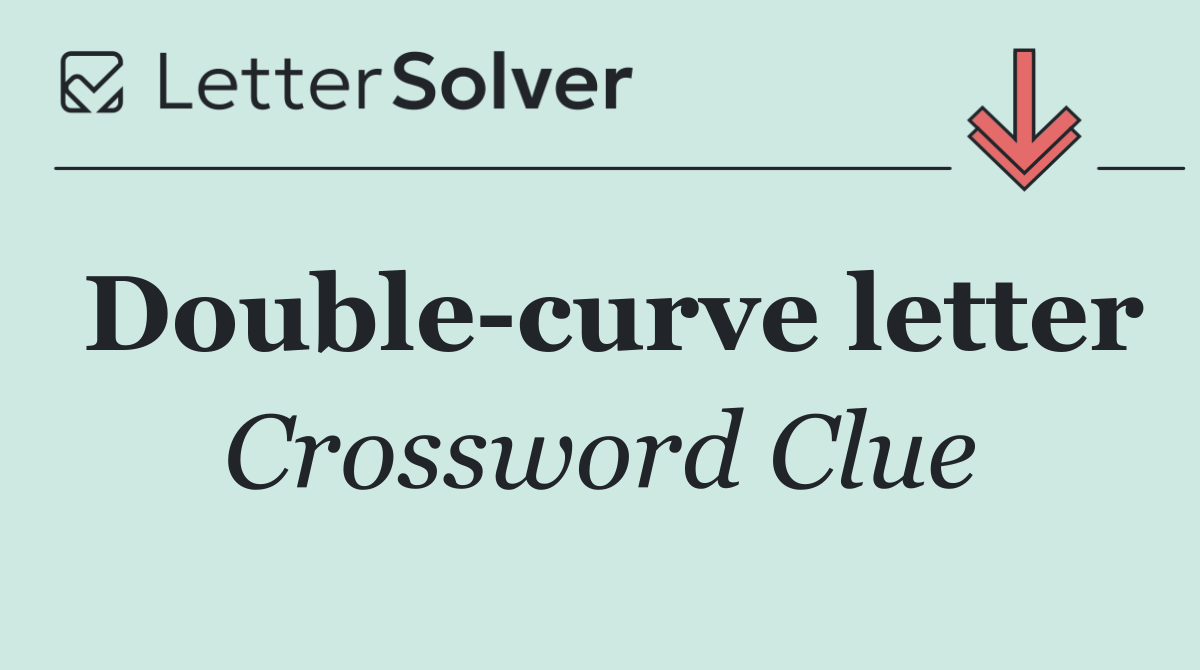 Double curve letter