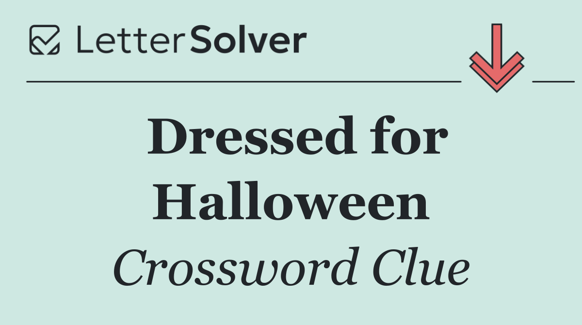 Dressed for Halloween