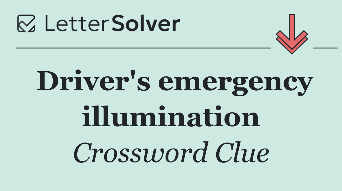 Driver's emergency illumination