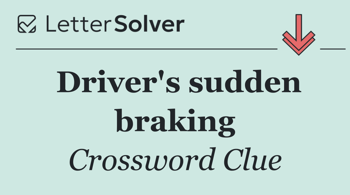 Driver's sudden braking