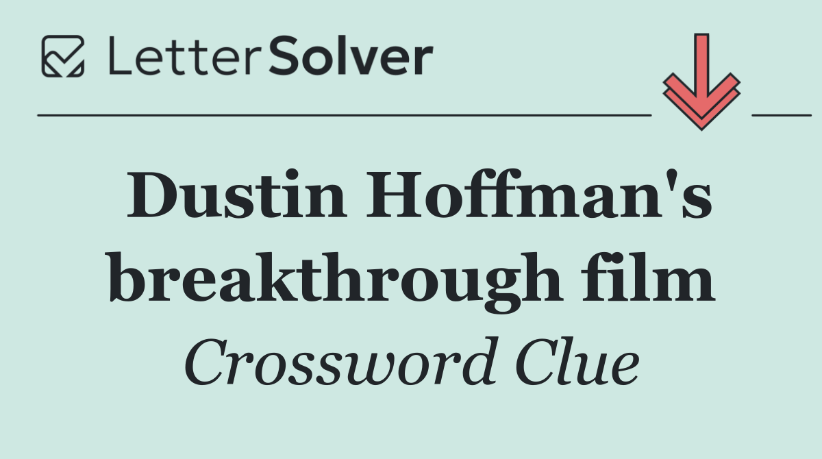 Dustin Hoffman's breakthrough film