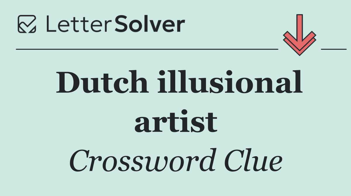 Dutch illusional artist