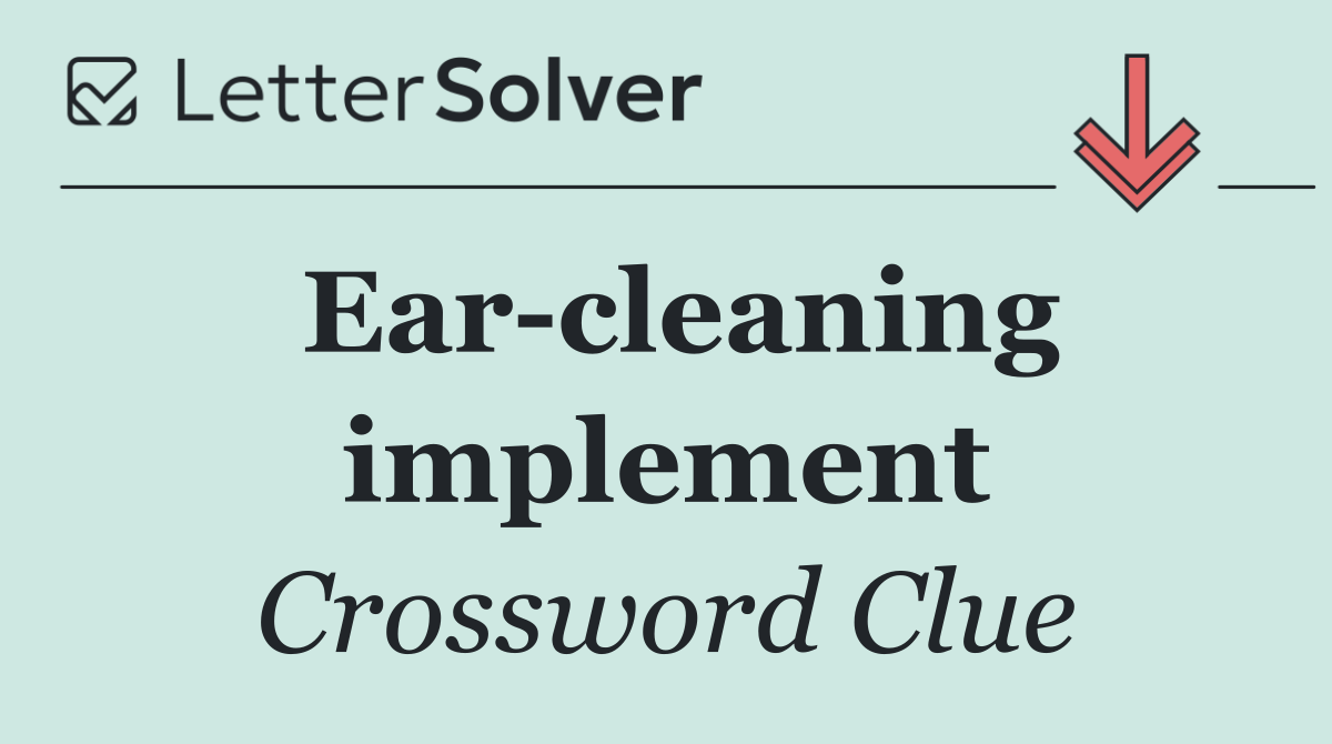 Ear cleaning implement