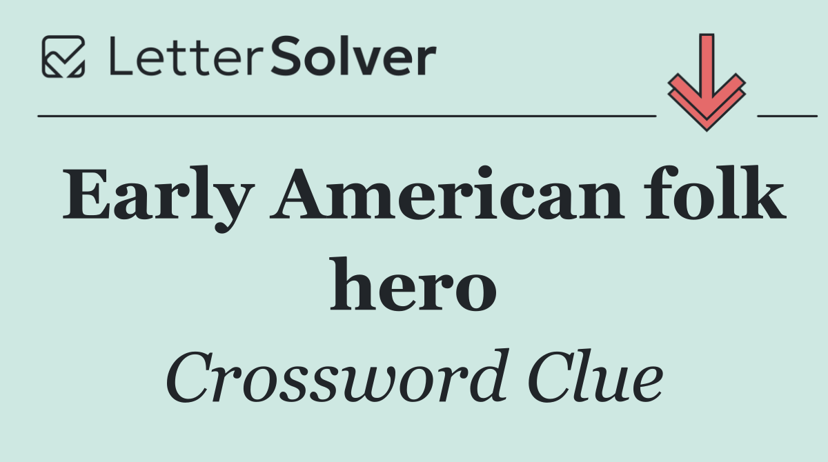 Early American folk hero