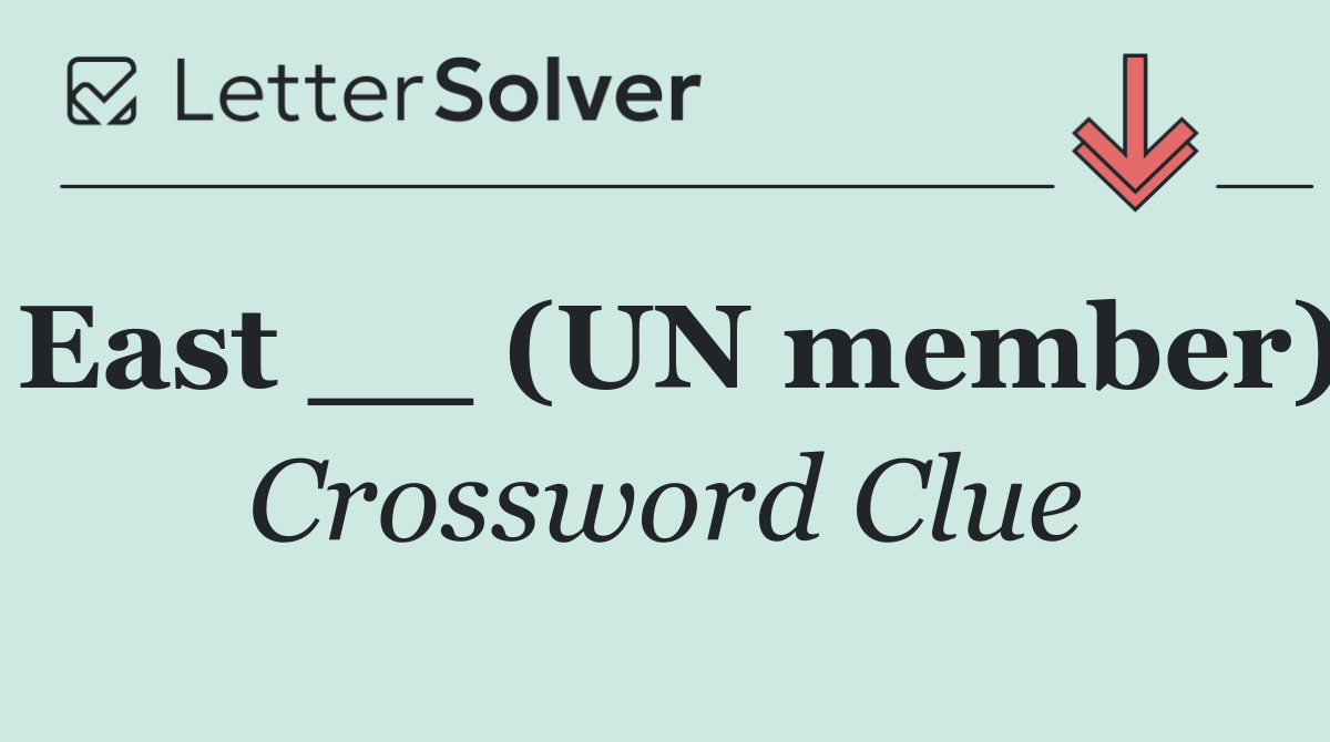 East __ (UN member)