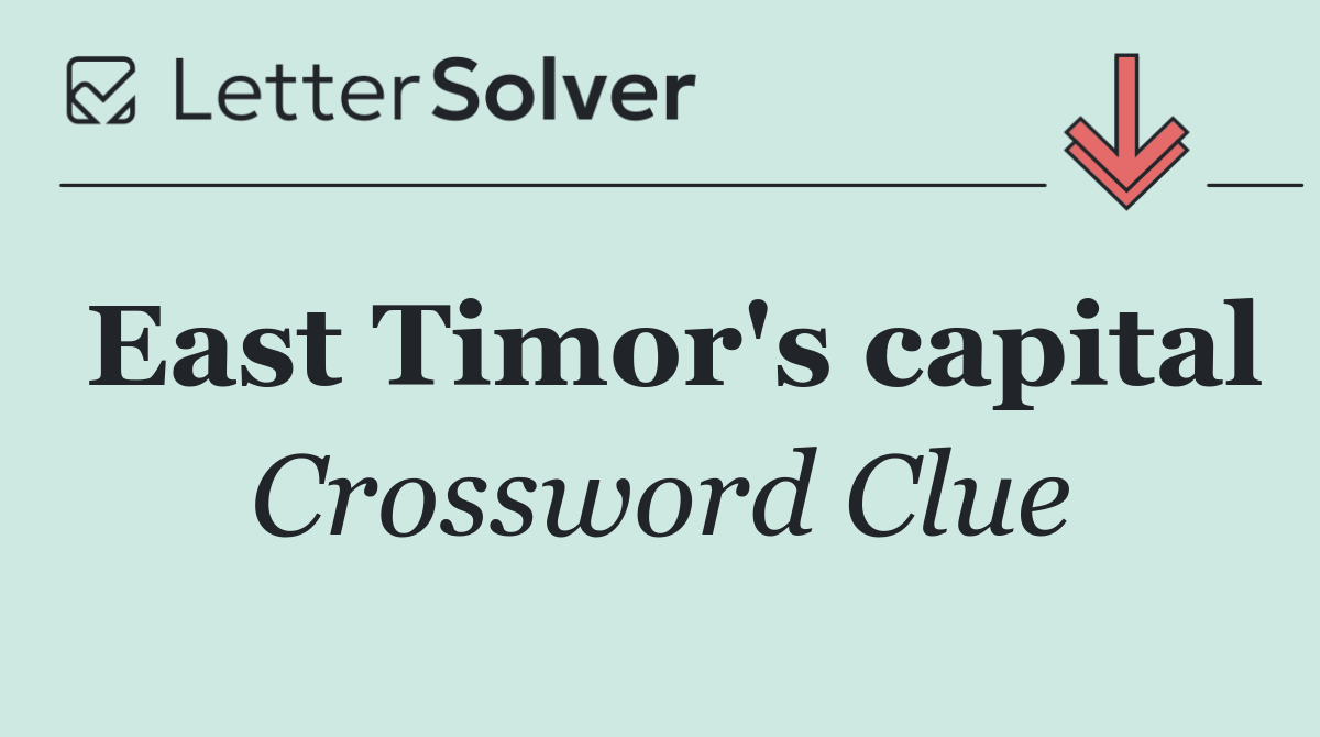 East Timor's capital