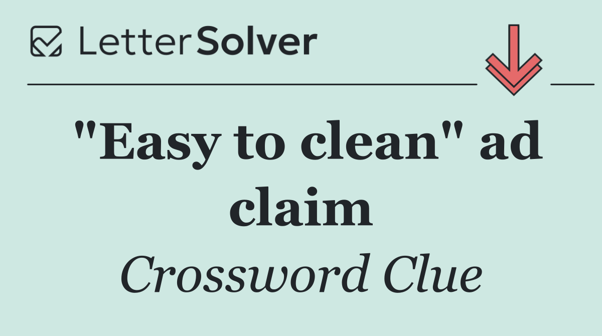 "Easy to clean" ad claim