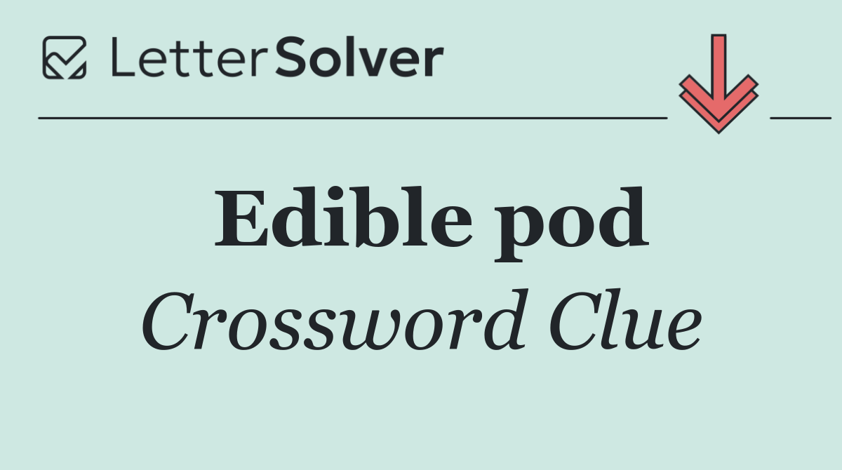 Edible pod