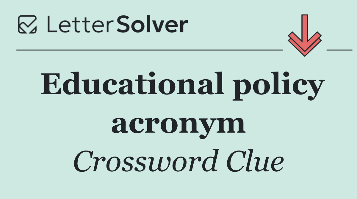 Educational policy acronym