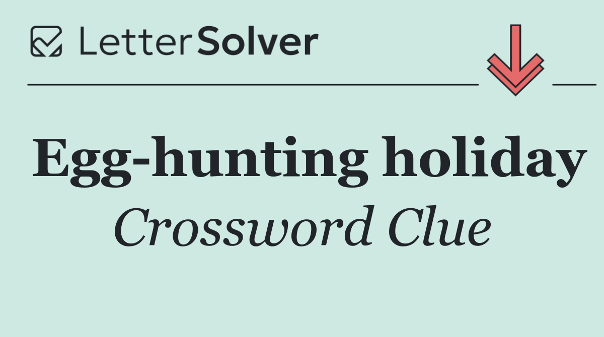 Egg hunting holiday