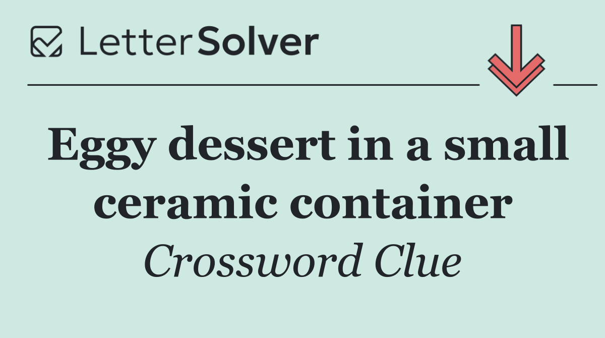 Eggy dessert in a small ceramic container