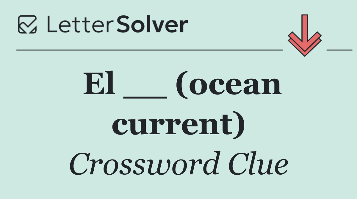 El __ (ocean current)