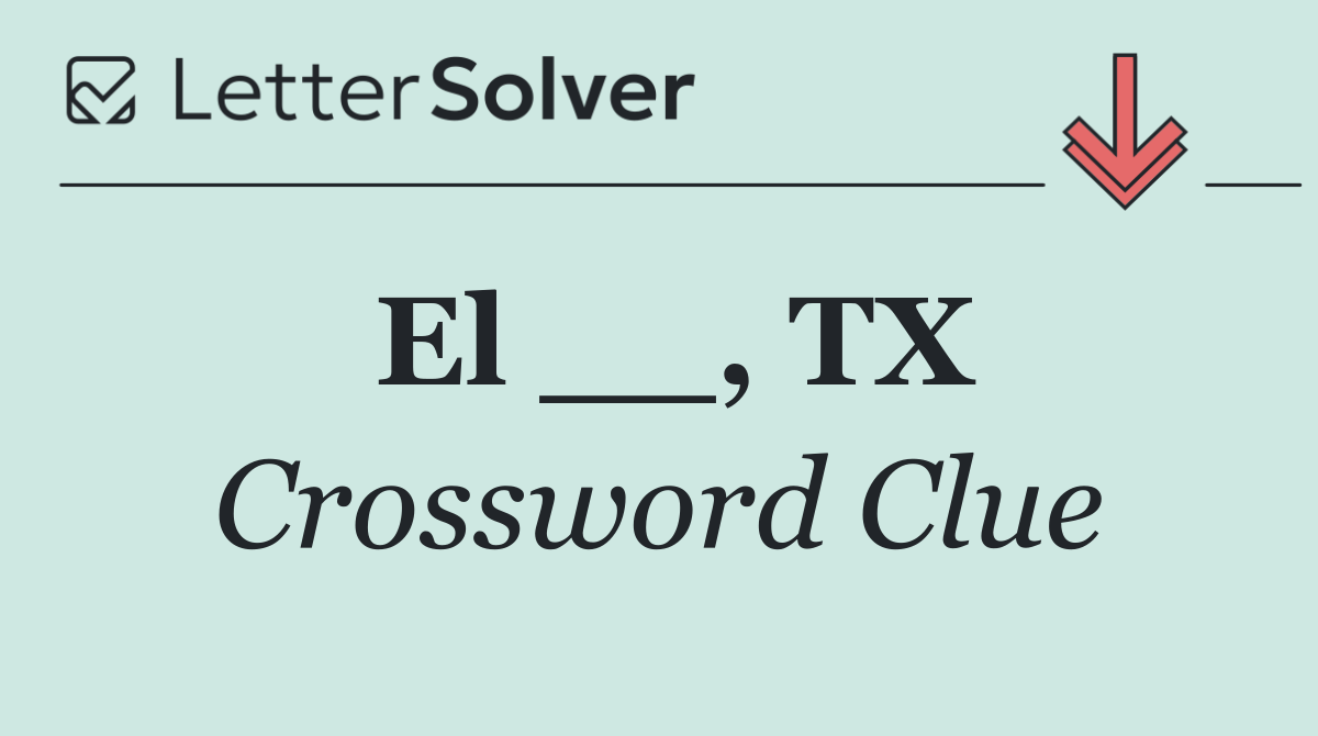 El __, TX