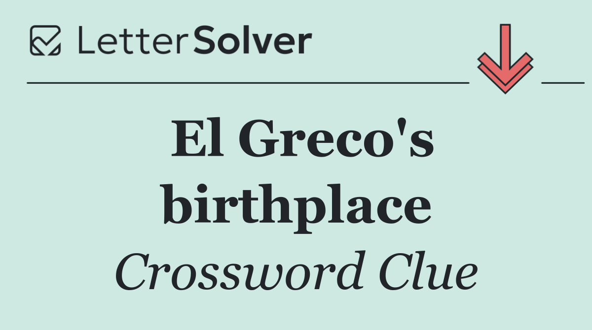 El Greco's birthplace