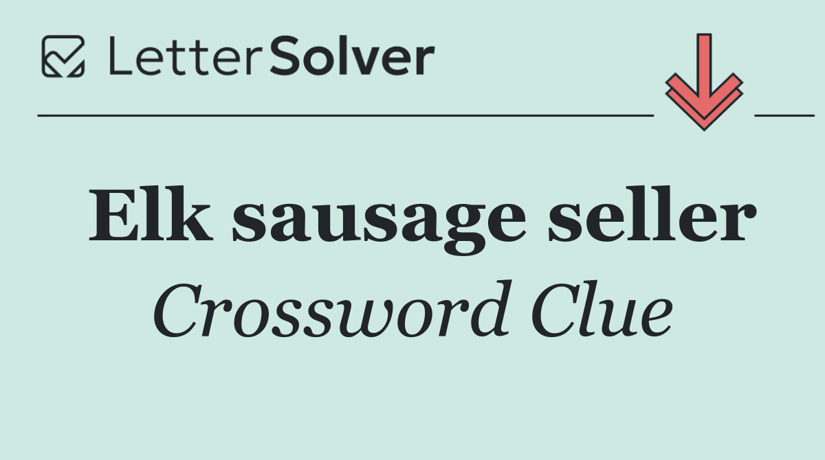 Elk sausage seller