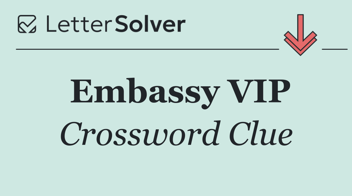 Embassy VIP