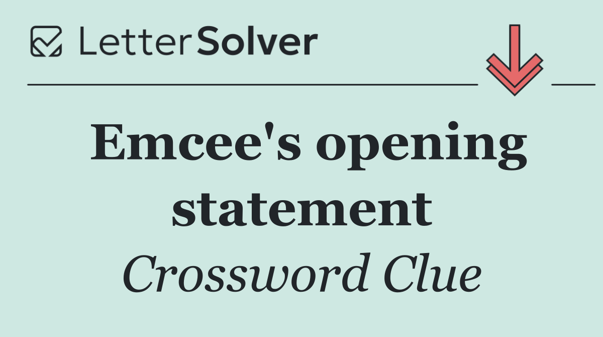 Emcee's opening statement