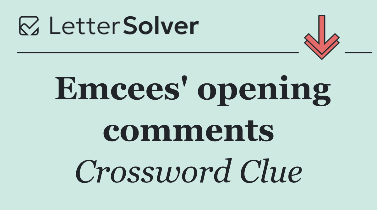 Emcees' opening comments