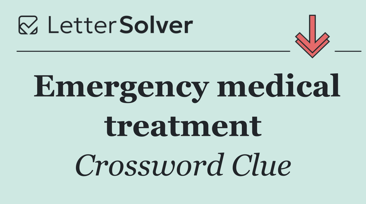 Emergency medical treatment