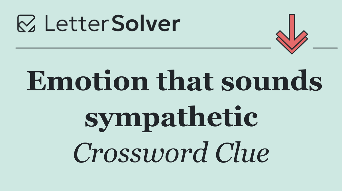 Emotion that sounds sympathetic