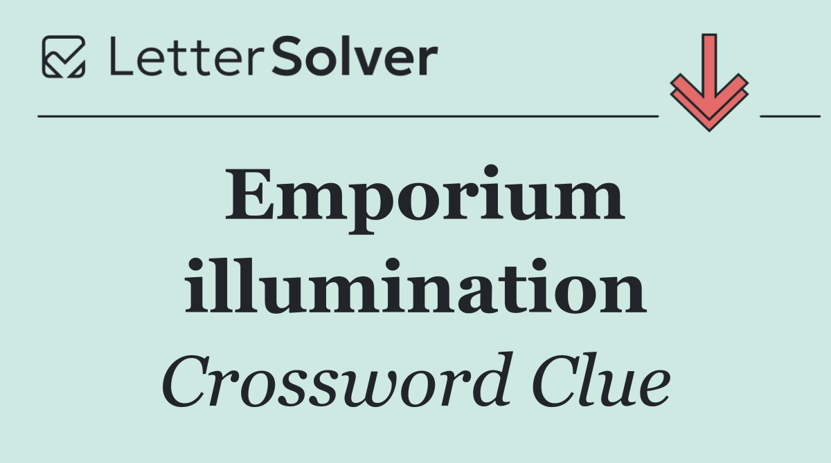 Emporium illumination
