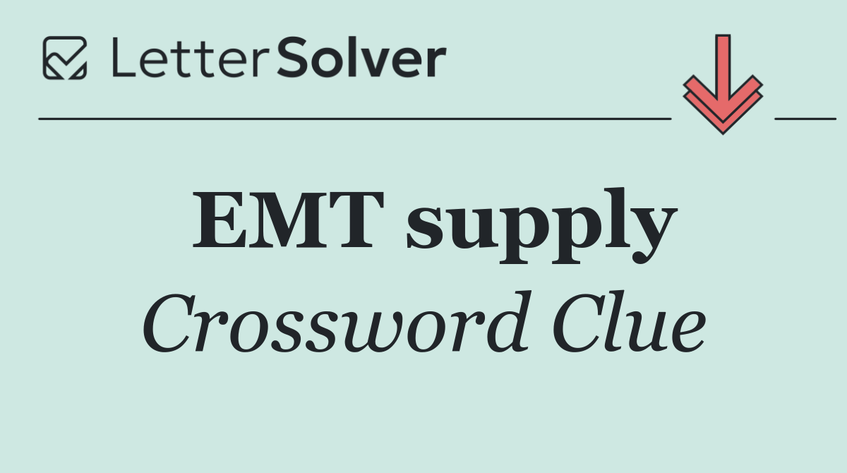 EMT supply