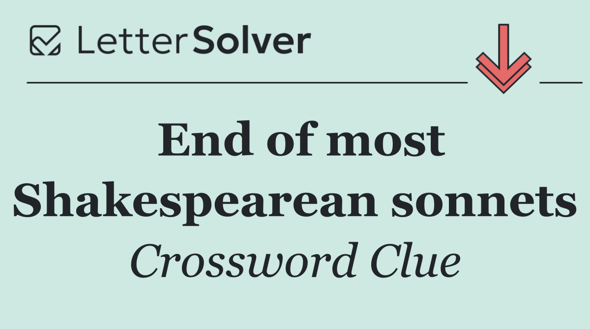 End of most Shakespearean sonnets