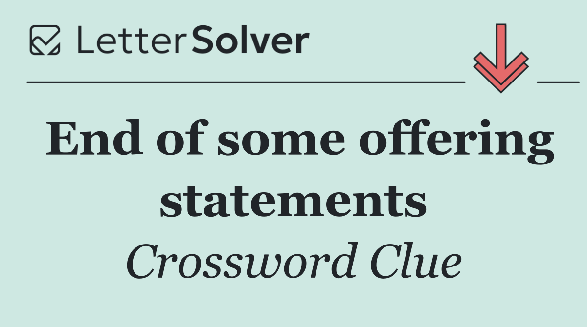 End of some offering statements