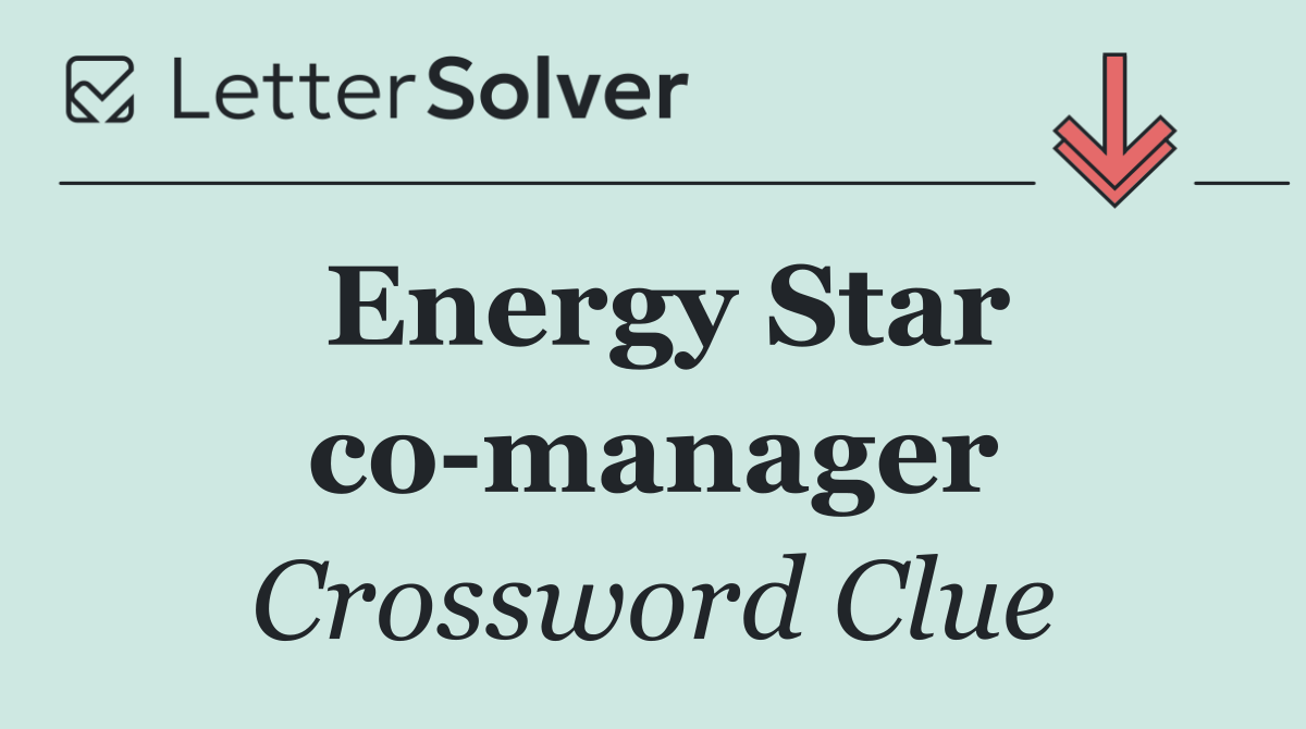 Energy Star co manager