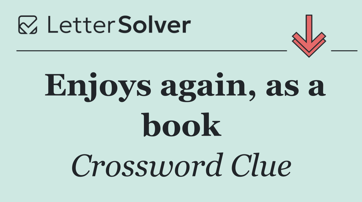 Enjoys again, as a book