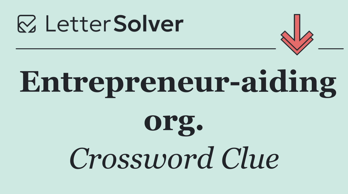 Entrepreneur aiding org.