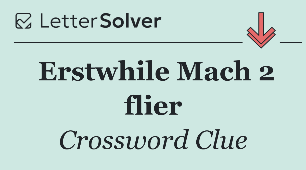 Erstwhile Mach 2 flier
