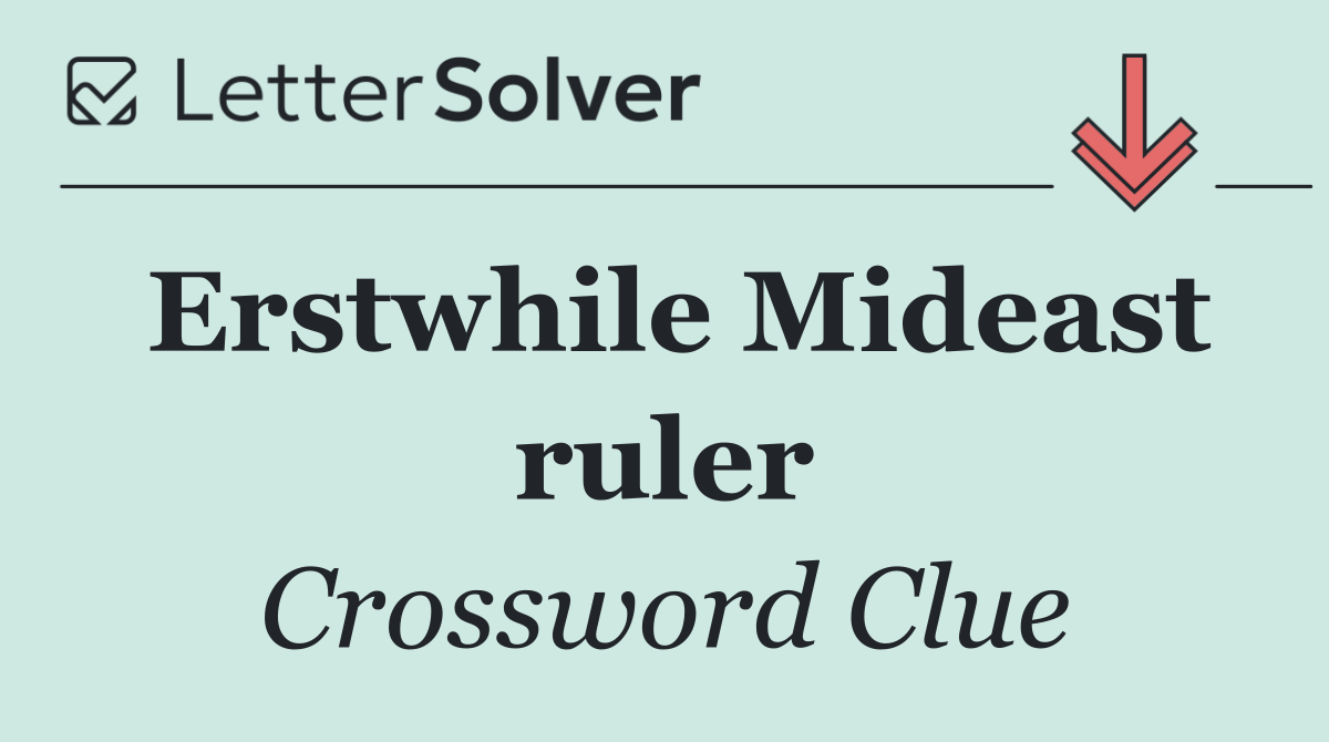 Erstwhile Mideast ruler
